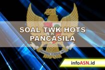 soal-twk-hots-Pancasila-infoasn